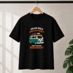Jalan Dulu Urusan Nanti Yang Penting Berangkat
