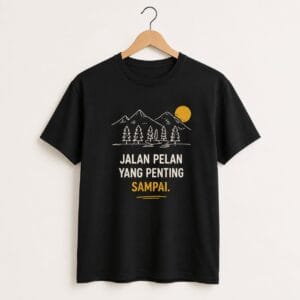Jalan Pelan Yang Penting Sampai