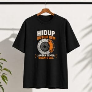 Hidup Butuh Rem Jangan Semua Dibantu Gas