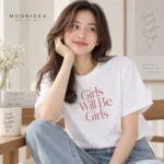 Girls Will Be Girls T-shirt